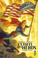 Superman & Batman - L'étoffe des héros