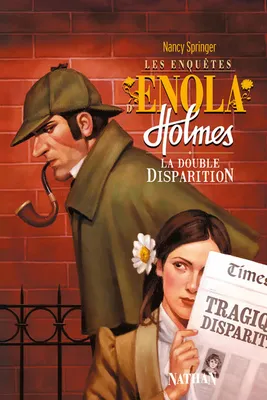 1, Les Enquêtes d'Enola Holmes 1: La Double disparition