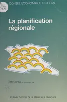 La planification régionale : séances des 26 et 27 mars 1991