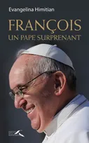 François, un pape surprenant, un pape surprenant