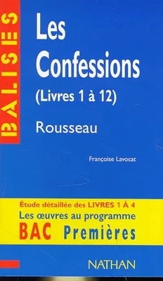 Les Confessions (Livres 1 à 12) de Rousseau