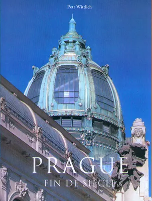 Prague, fin de siècle, EV
