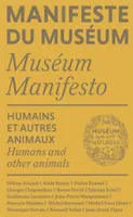 Manifeste du Muséum, Humains et autres animaux