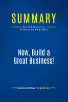 Summary: Now, Build a Great Business!, Review and Analysis of Thompson and Tracy's Book