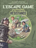 1, L'Escape Game - Les Enfants de la Résistance - Tome 1 - L évasion de l aviateur anglais