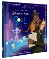 SOUL - Les Grands Classiques - L'histoire du film - Disney Pixar, D'après le film dysney-pixar