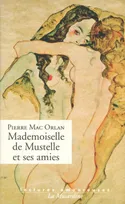 Mademoiselle de Mustelle et ses amis, roman pervers d'une fillette élégante et vicieuse