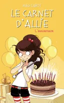 5, Le carnet d'Allie / L'anniversaire