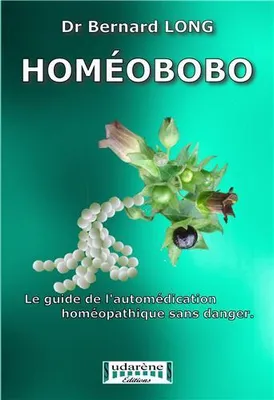 Homéobobo, Le guide de l'automédication homéopathique