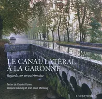 CANAL LATERAL A LA GARONNE (LE)