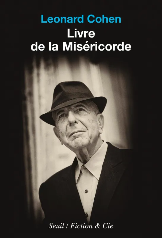 Livres Littérature et Essais littéraires Poésie Livre de la Miséricorde Leonard Cohen