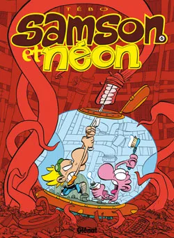 Samson et Néon., 6, Samson et Néon - Tome 06, La grande aventure