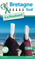 Guide du Routard Bretagne Sud 2016