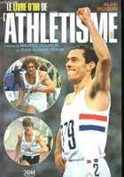 Le Livre d'Or de l'Athlétisme 1980