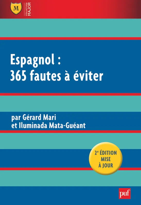 Livres Scolaire-Parascolaire BTS-DUT-Concours Espagnol : 365 fautes à éviter Gérard Mari