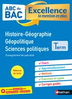 ABC BAC Excellence Histoire-Géographie Géopolitique, Sciences politiques Term
