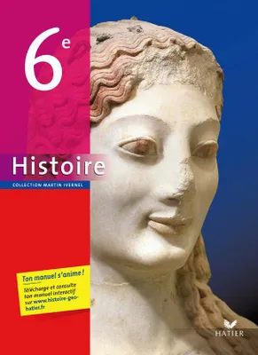Histoire - Géographie Classe de 6ème, Manuel de l'élève (édition 2009 en 2 volumes) 