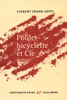 Poulet-bicyclette et Cie, nouvelles