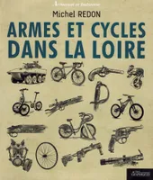 Armes et cycles dans la Loire