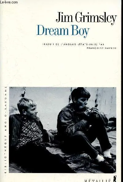 Dream Boy Jim Grimsley, Françoise Davreu
