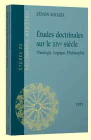 Études doctrinales sur le XIVe siècle, Théologie, logique, philosophie
