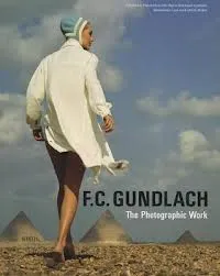F.C. Gundlach The Photographic Work /anglais