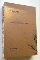 Camps A Guide to 21st Century Space /anglais