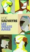 Les belles âmes, roman Lydie Salvayre