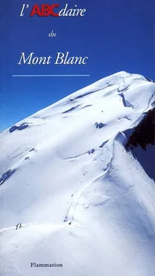L'ABCdaire du Mont Blanc