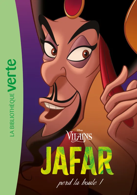 3, Vilains 03 - Jafar perd la boule ! Walt Disney company