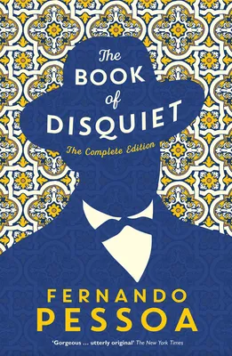 The Book of Disquiet : The Complete Edition
