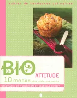 Bio attitude, 10 menus plus vrais que nature