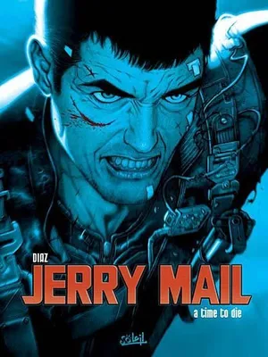 Jerry Mail, 2, A time to die