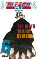 6, Bleach  , The death trilogy overture