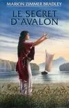 3, Les dames du lac Tome III : Le secret d'Avalon
