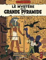 Les aventures de Blake et Mortimer., 4, Les aventures de Blake et Mortimer, Le mystère de la Grande pyramide, t. 1, Le papyrus de manéthon