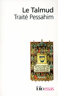 Le Talmud, Traité Pessahim