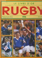 Le livre d'or du rugby, 1998