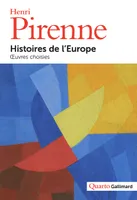 Histoires de l'Europe, Œuvres choisies