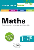 Mathématiques - Terminales STI2D et STL conforme au nouveau programme 2012, nouveau programme 2012