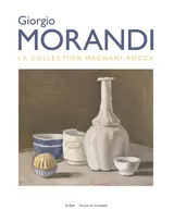 Giorgio Morandi, La collection Magnani-Rocca