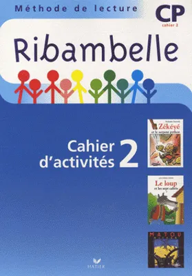 Ribambelle CP série bleue éd. 2008 - Cahier d'activités 2 + livret 2
