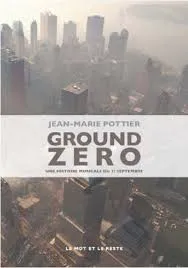 Ground Zero, Une histoire musicale du 11 septembre