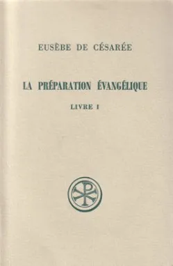 La préparation évangélique, Livre I