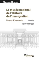 Le musée national de l'Histoire de l'immigration, Genèse d'un musée