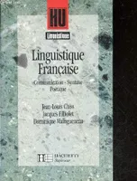 Linguistique française., 2, Communication, syntaxe, poétique, Linguistique fran√å√Ñ√•¬§aise