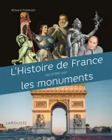 L' histoire de France racontée par les monuments