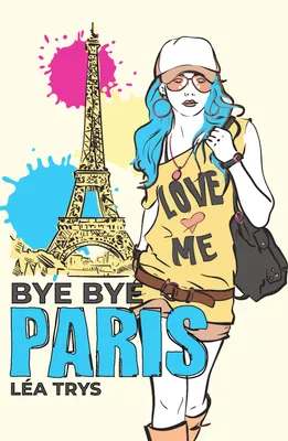 Bye Bye Paris