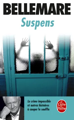 1, Suspens tome 1, Volume 1, Le crime impossible : et autres histoires à couper le souffle