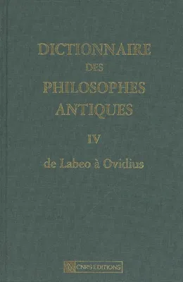 Dictionnaire des philosophes antiques., IV, De Labeo à Ovidius, Dictionnaire des philosophes antiques - T 4 - Labeo à ovidius
